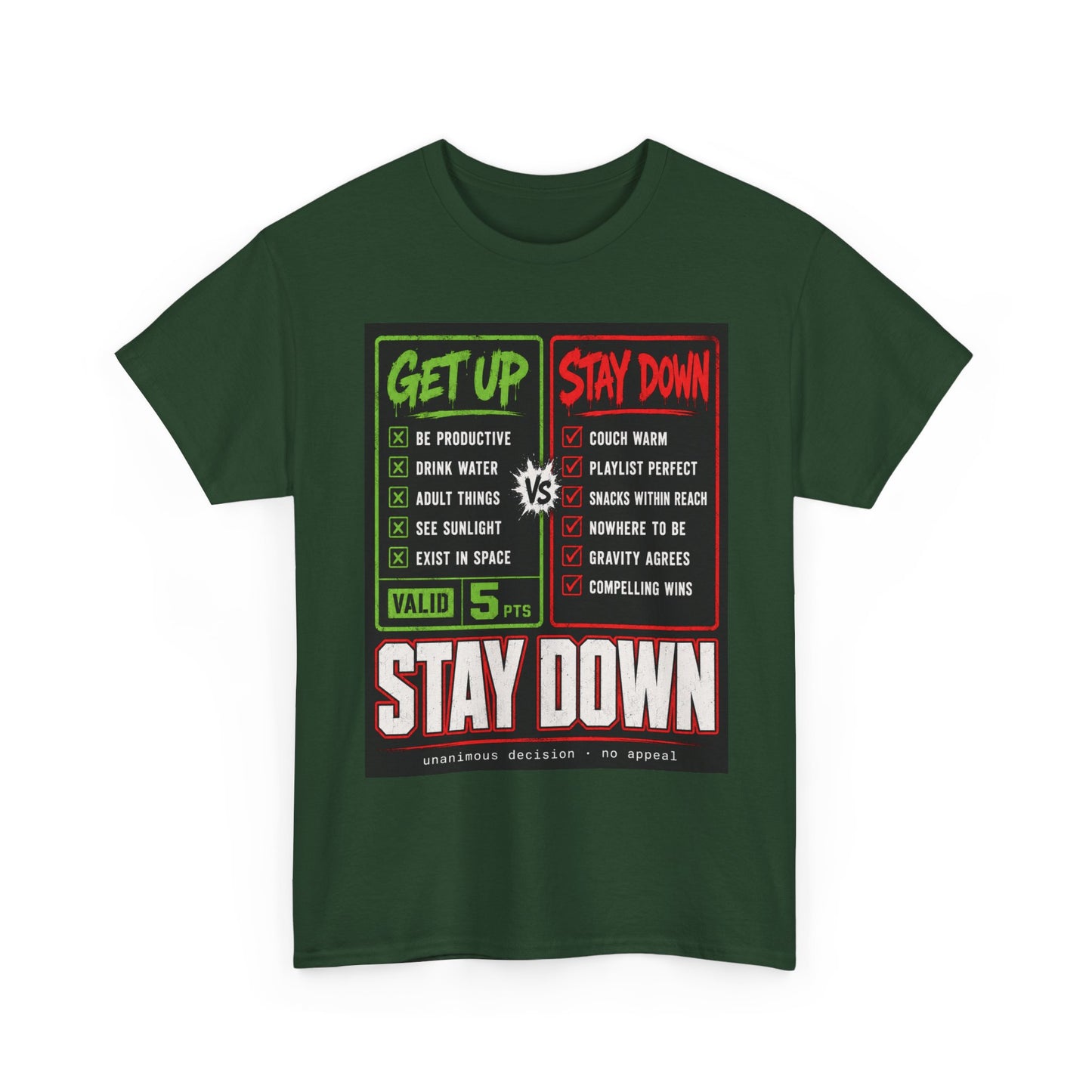 Funny Get Up vs Stay Down Graphic Tee — Motivational Workout & Recovery Shirt