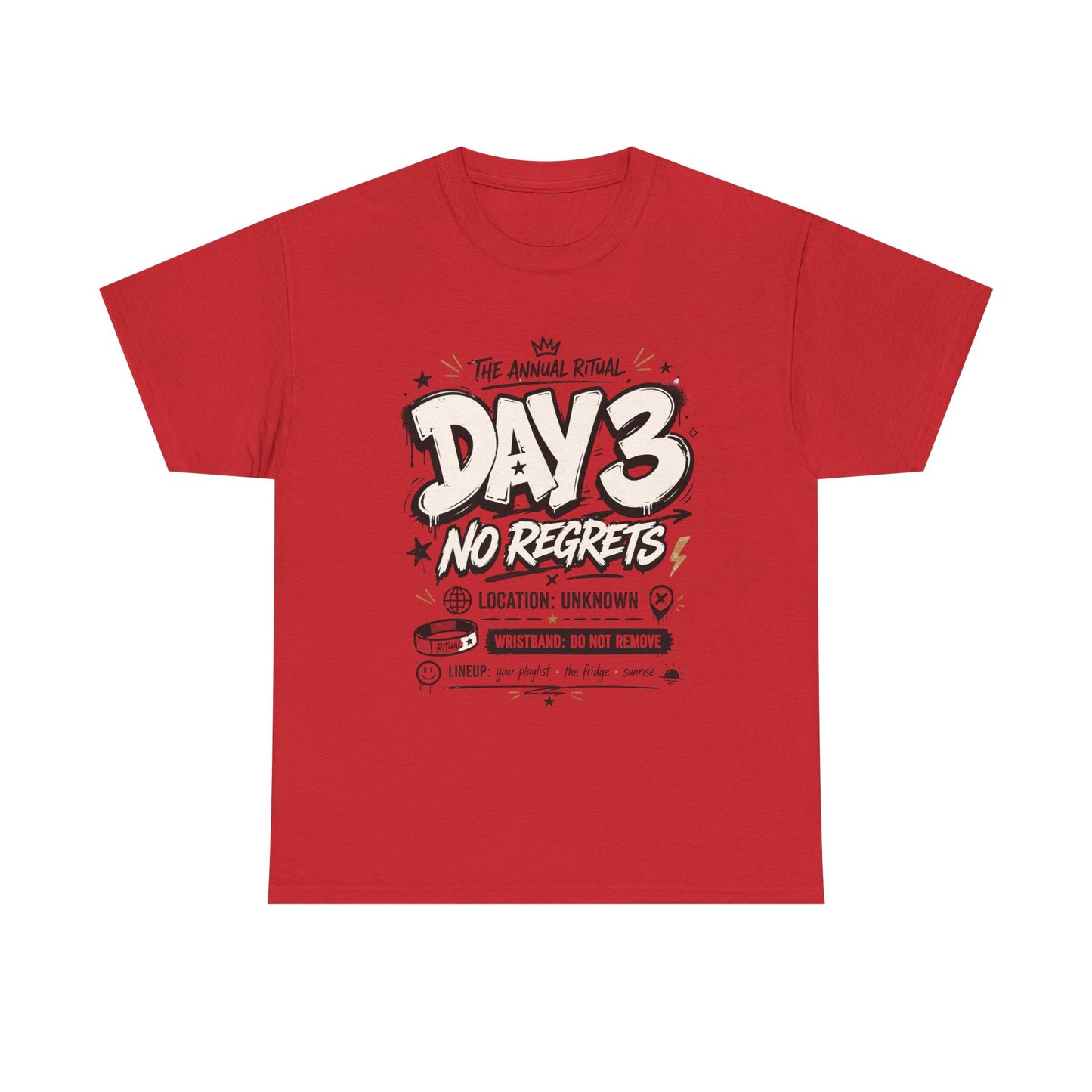 Funny Day 3 No Regrets Tee — Vintage Festival Party Graphic T-Shirt