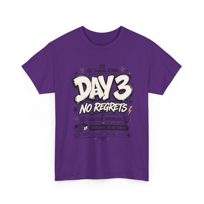 Funny Day 3 No Regrets Tee — Vintage Festival Party Graphic T-Shirt