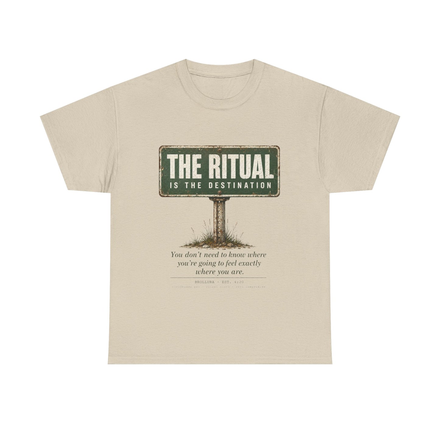 T-Shirt — "The Ritual Is the Destination" Vintage Road Sign Graphic Tee