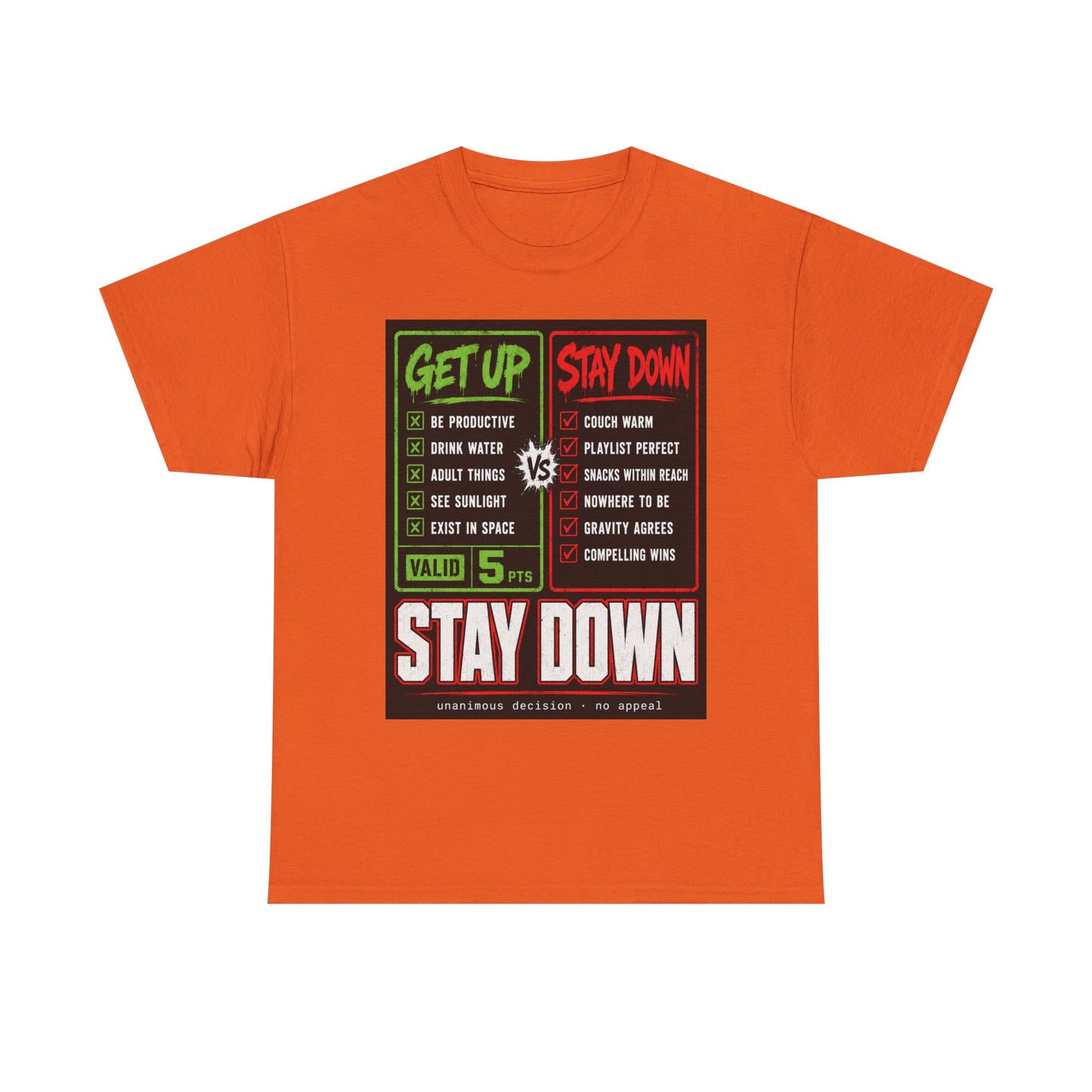Funny Get Up vs Stay Down Graphic Tee — Motivational Workout & Recovery Shirt
