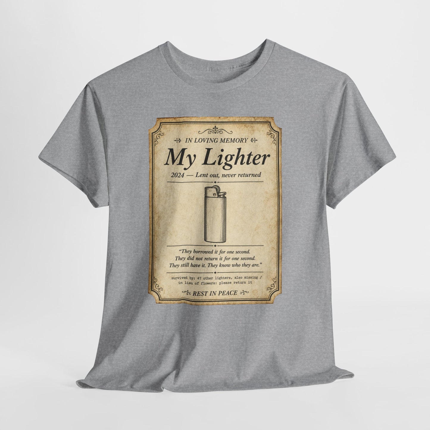 Memorial 'In Loving Memory - My Lighter' Tee