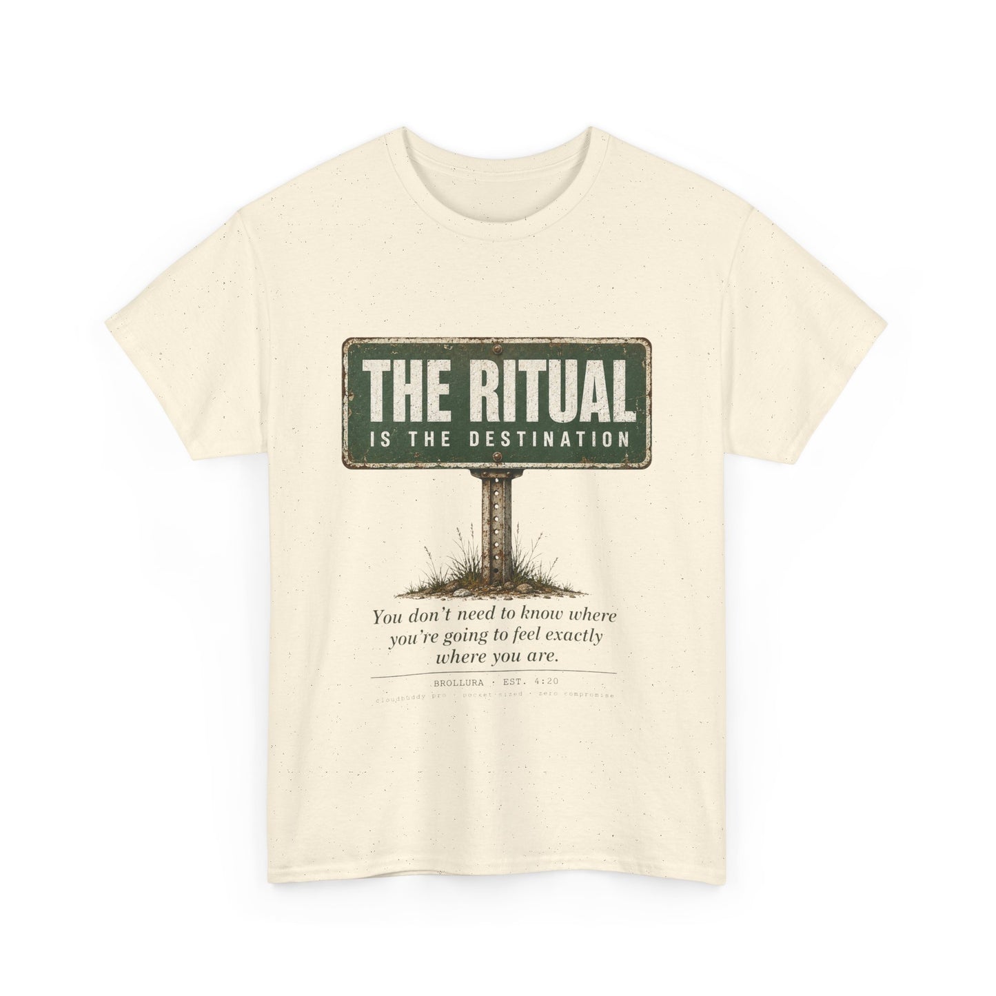 T-Shirt — "The Ritual Is the Destination" Vintage Road Sign Graphic Tee