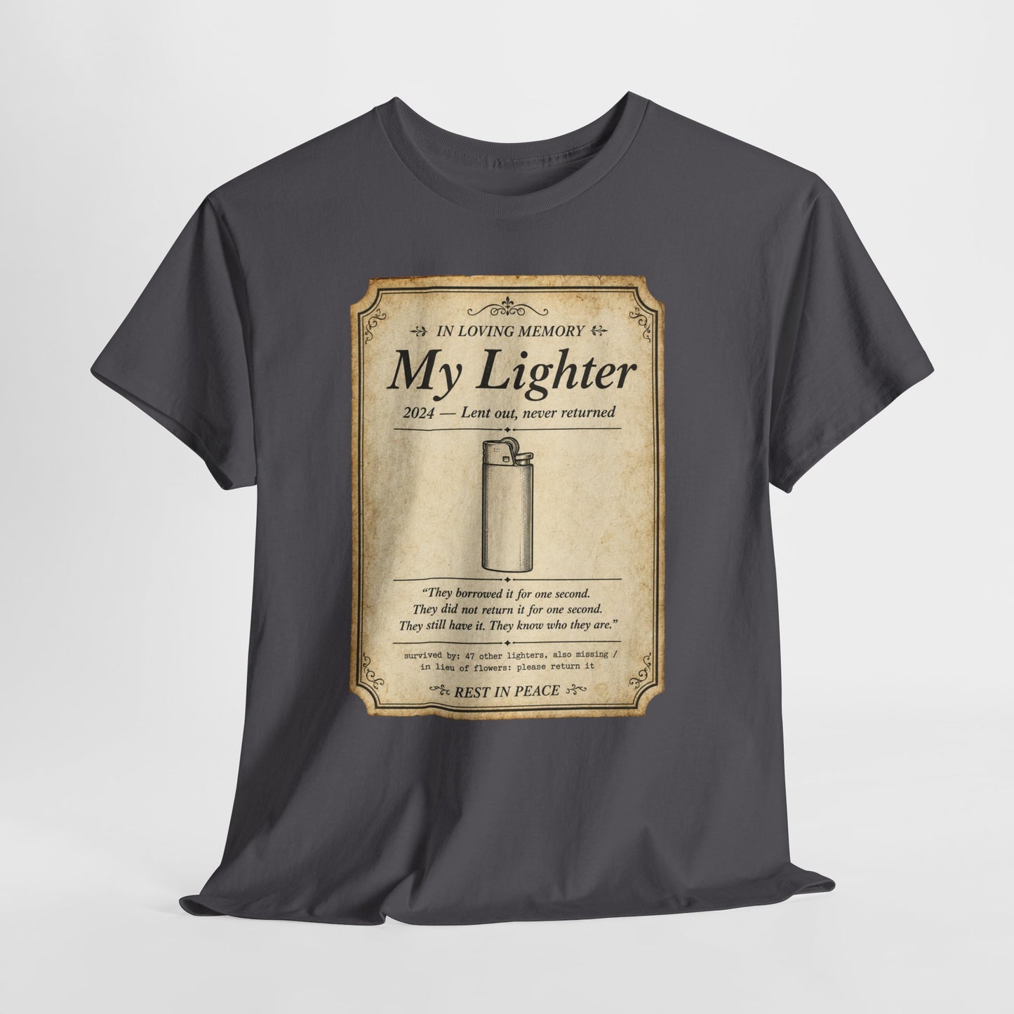 Memorial 'In Loving Memory - My Lighter' Tee