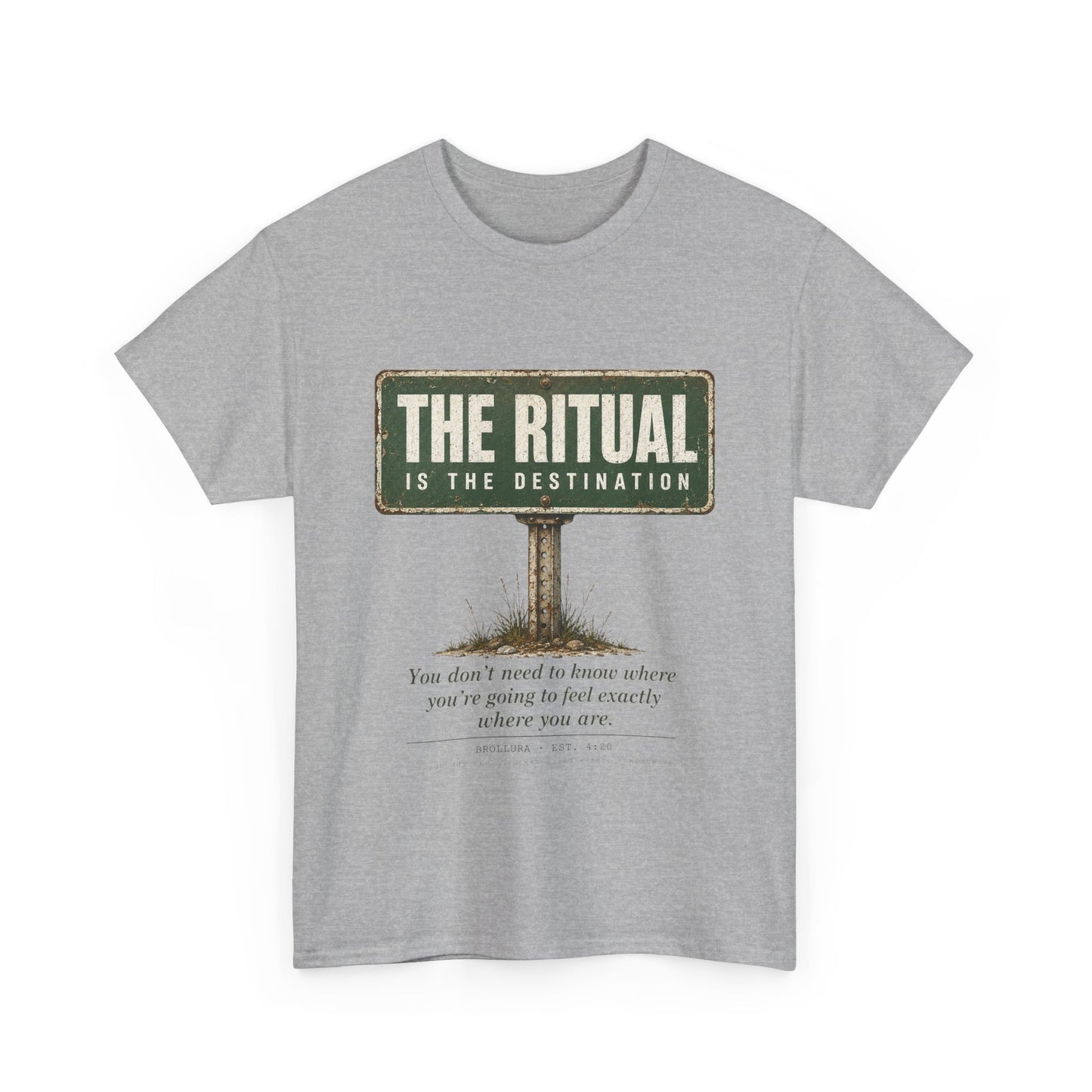 T-Shirt — "The Ritual Is the Destination" Vintage Road Sign Graphic Tee