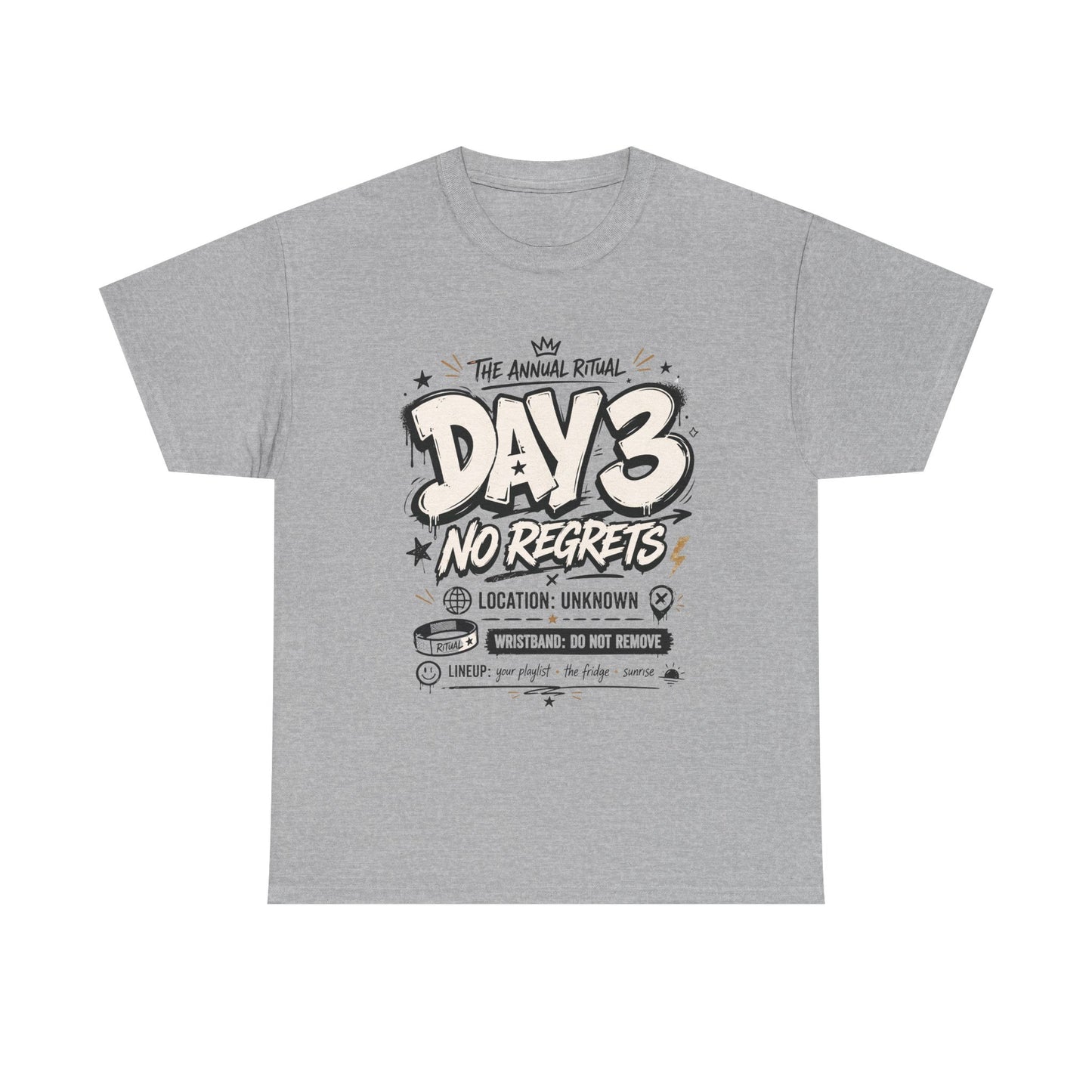 Funny Day 3 No Regrets Tee — Vintage Festival Party Graphic T-Shirt