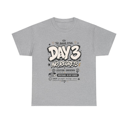 Funny Day 3 No Regrets Tee — Vintage Festival Party Graphic T-Shirt