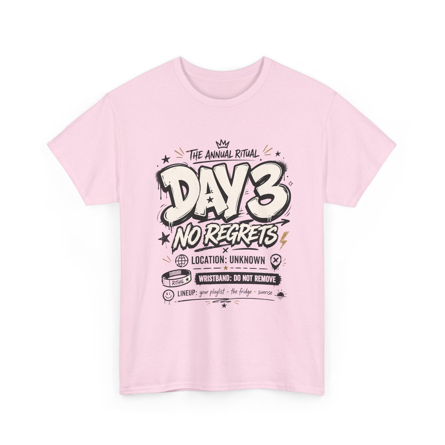 Funny Day 3 No Regrets Tee — Vintage Festival Party Graphic T-Shirt