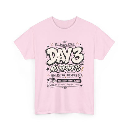 Funny Day 3 No Regrets Tee — Vintage Festival Party Graphic T-Shirt