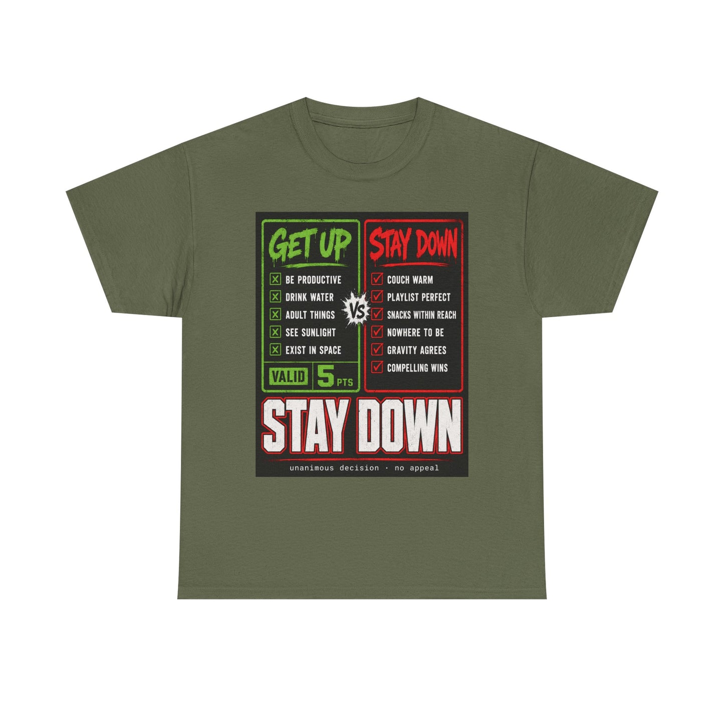 Funny Get Up vs Stay Down Graphic Tee — Motivational Workout & Recovery Shirt