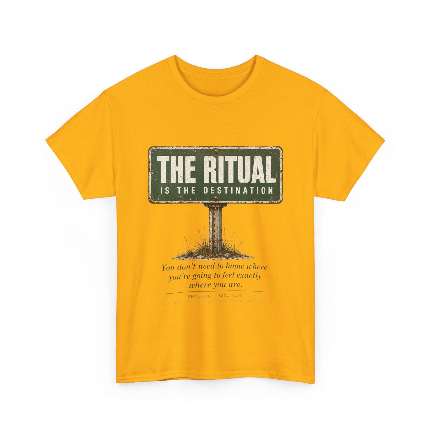 T-Shirt — "The Ritual Is the Destination" Vintage Road Sign Graphic Tee