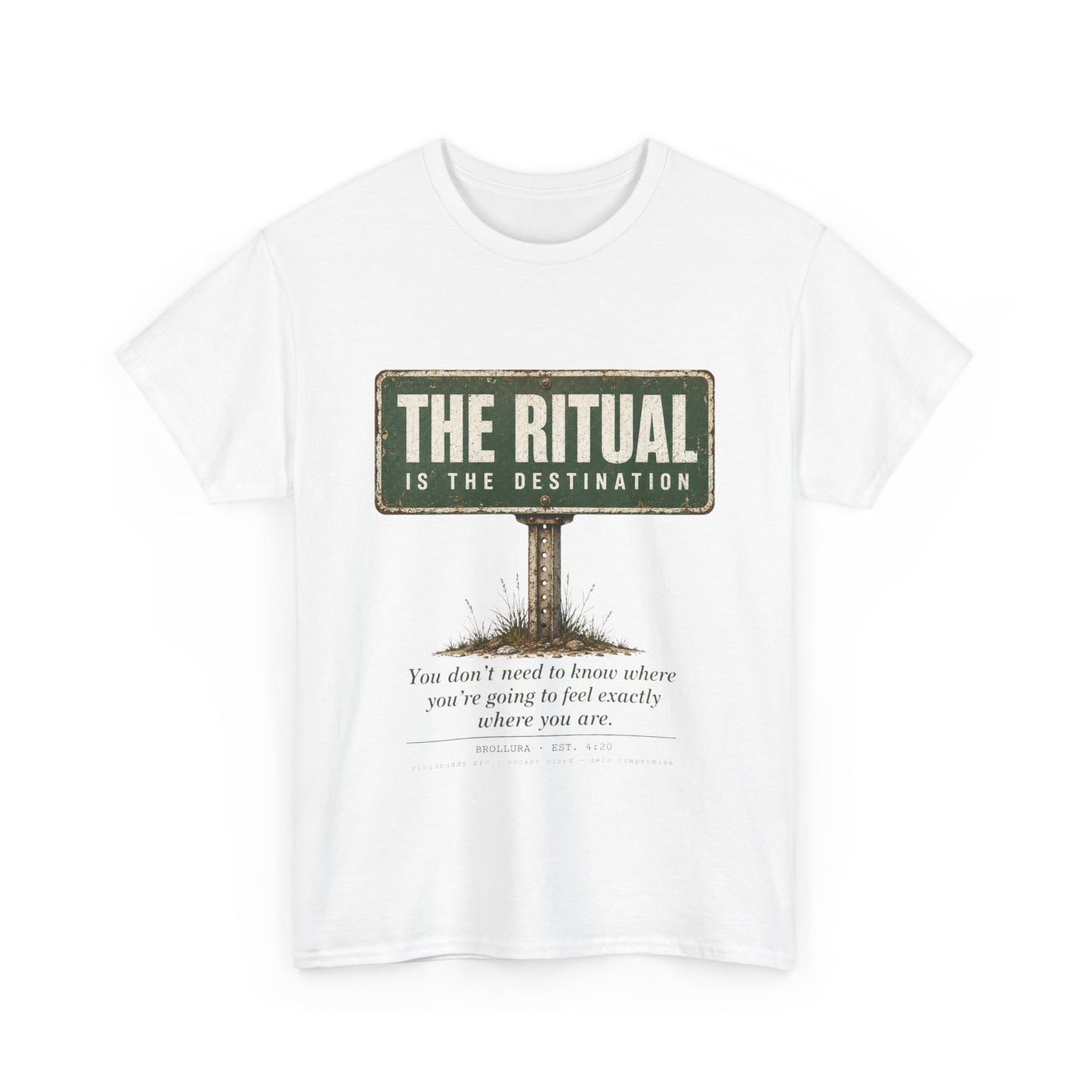 T-Shirt — "The Ritual Is the Destination" Vintage Road Sign Graphic Tee