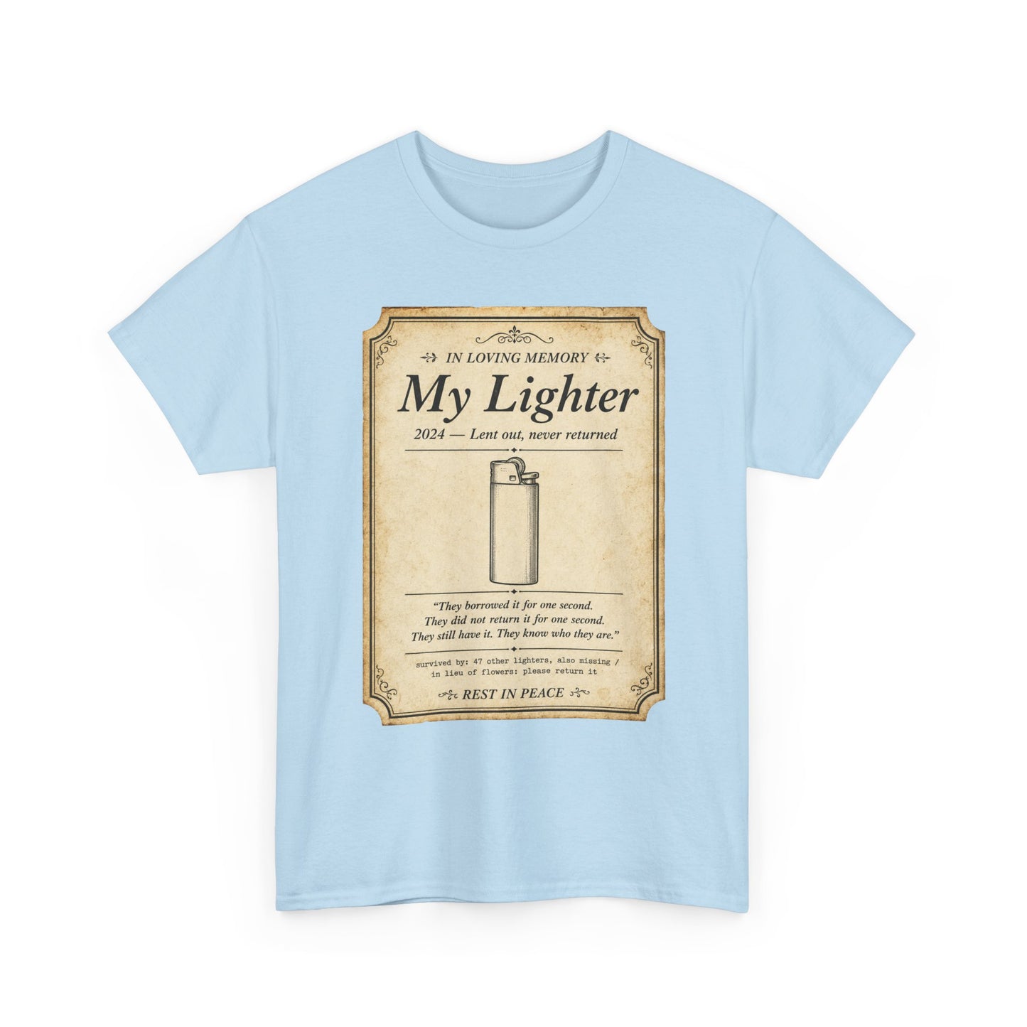 Memorial 'In Loving Memory - My Lighter' Tee