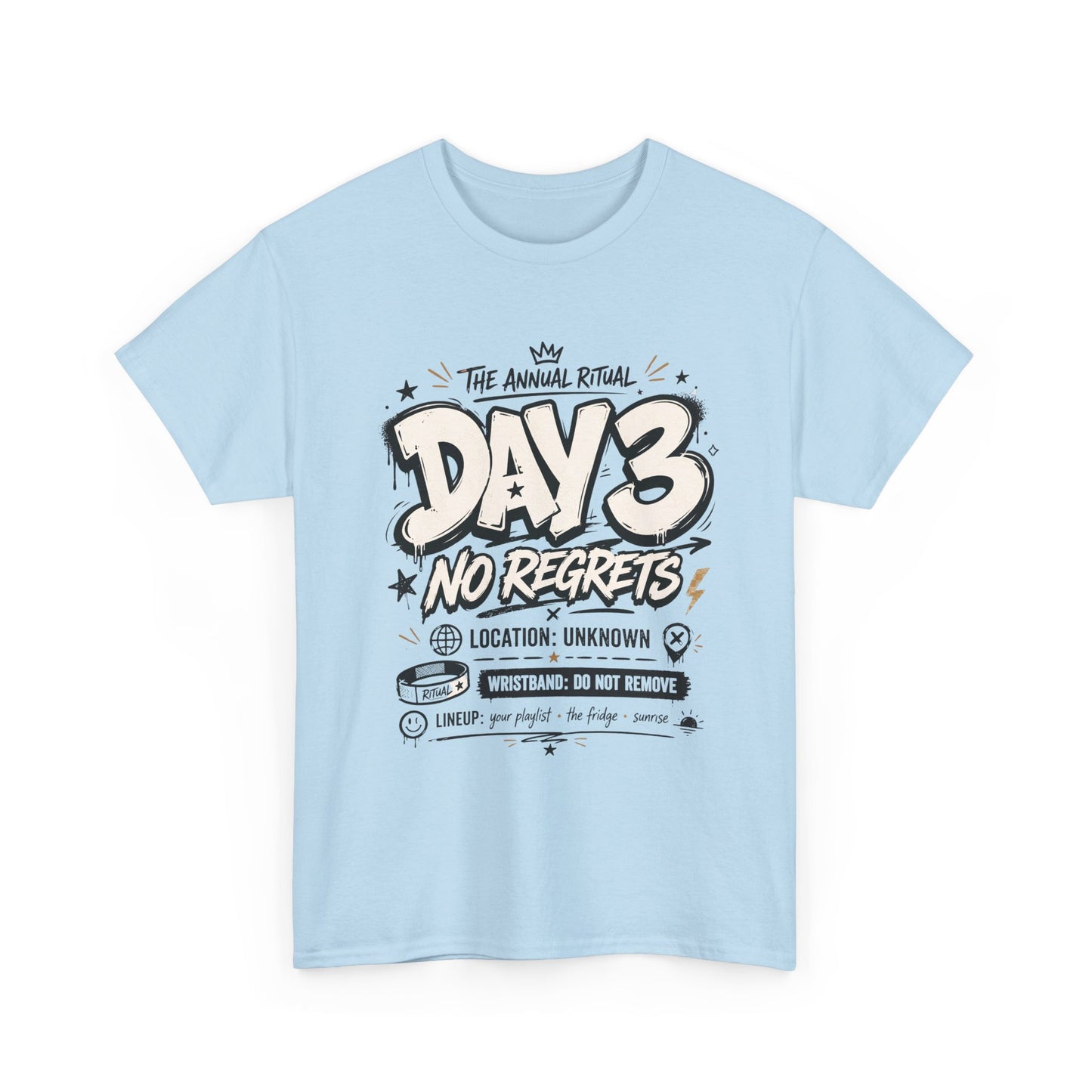 Funny Day 3 No Regrets Tee — Vintage Festival Party Graphic T-Shirt