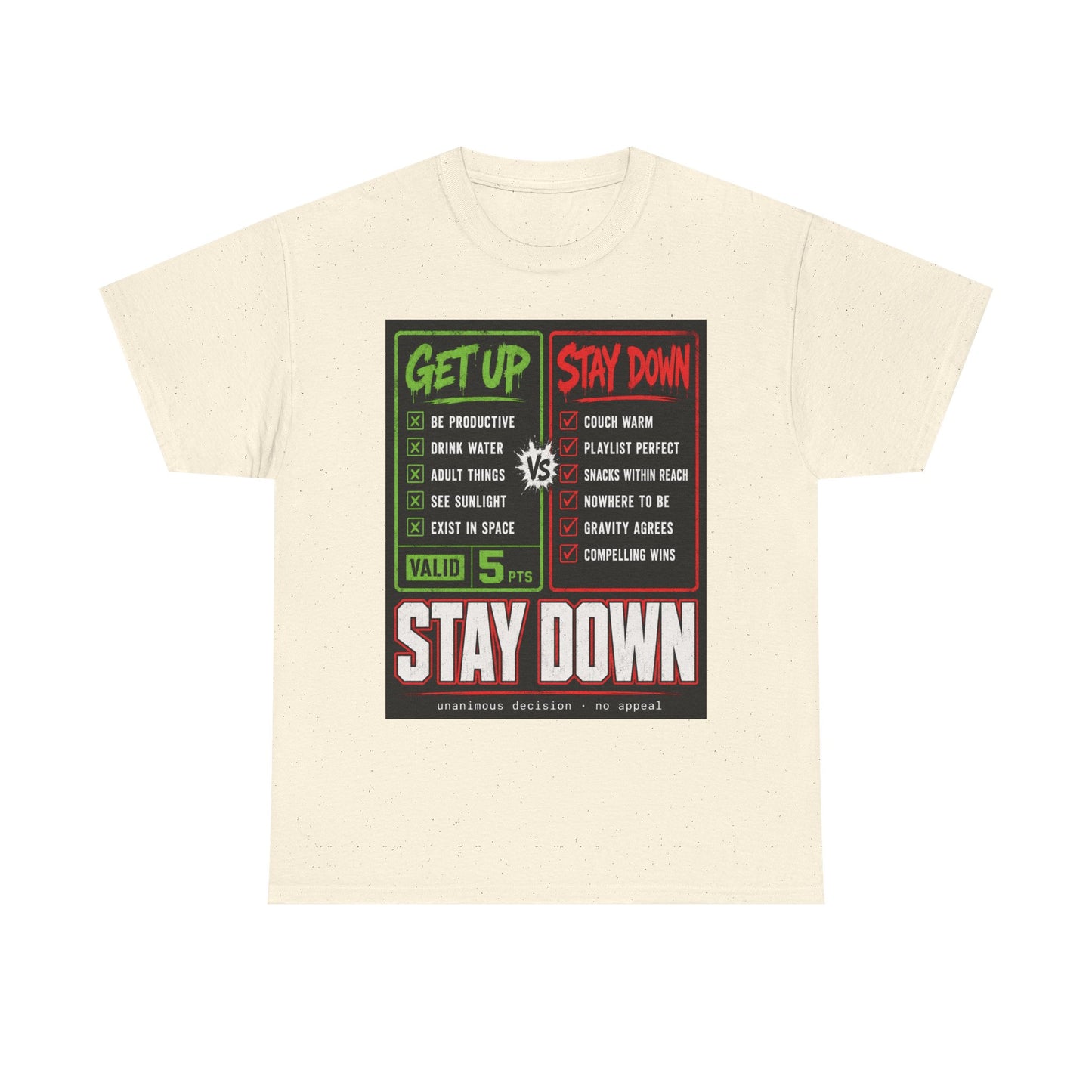 Funny Get Up vs Stay Down Graphic Tee — Motivational Workout & Recovery Shirt