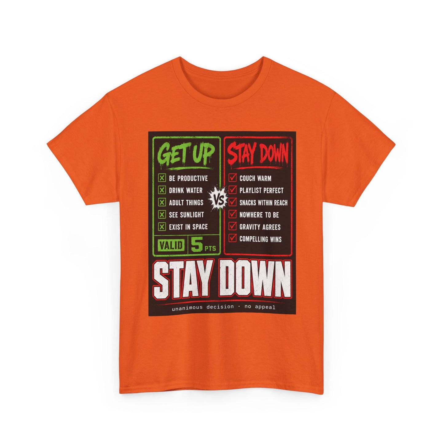 Funny Get Up vs Stay Down Graphic Tee — Motivational Workout & Recovery Shirt