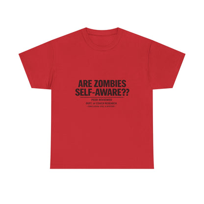 Funny Zombie Awareness Tee — "Are Zombies Self-Aware??" Graphic T-Shirt
