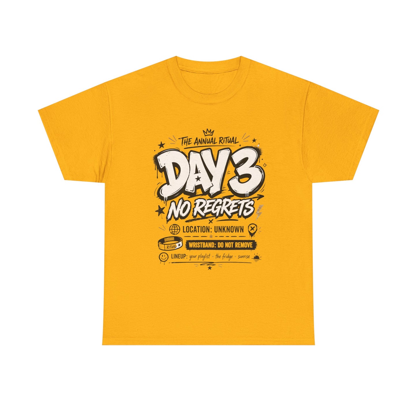 Funny Day 3 No Regrets Tee — Vintage Festival Party Graphic T-Shirt