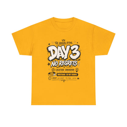 Funny Day 3 No Regrets Tee — Vintage Festival Party Graphic T-Shirt