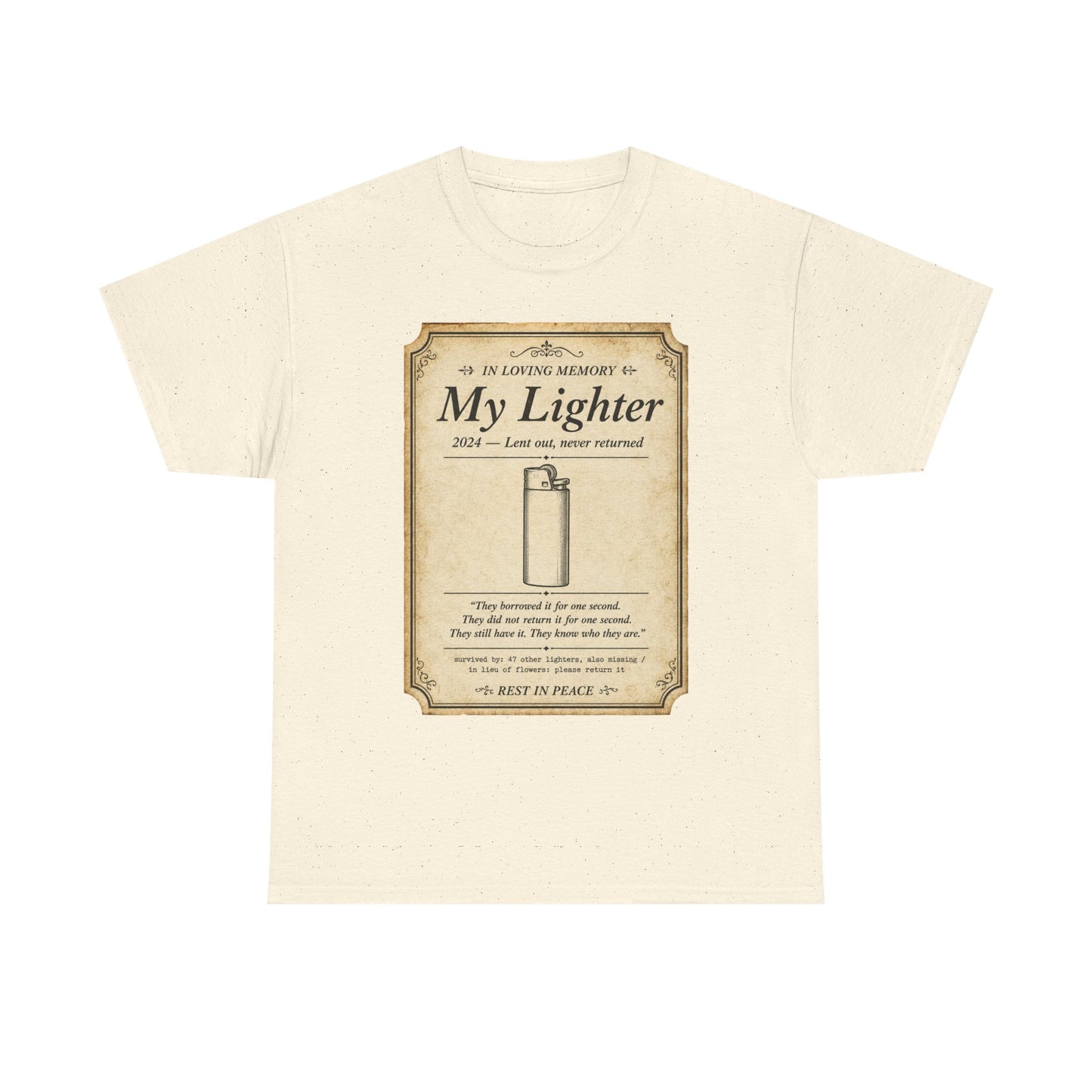 Memorial 'In Loving Memory - My Lighter' Tee