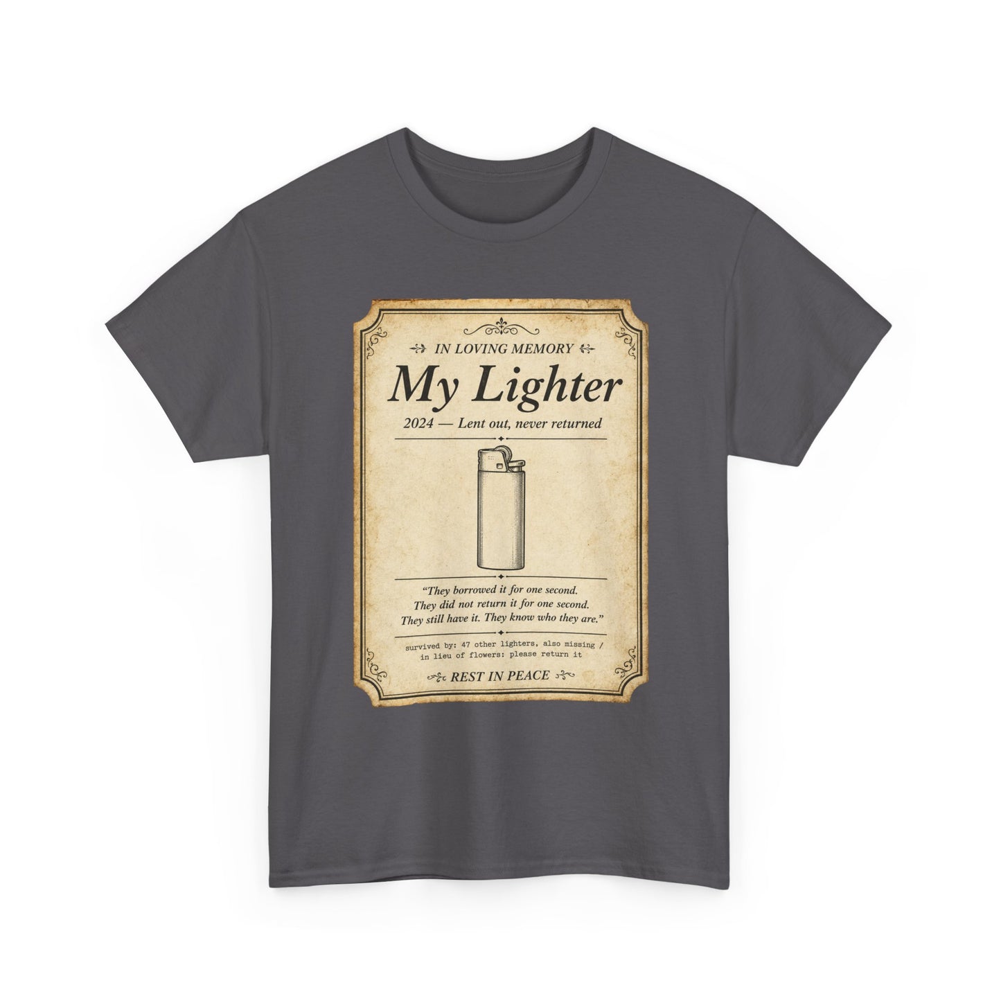Memorial 'In Loving Memory - My Lighter' Tee