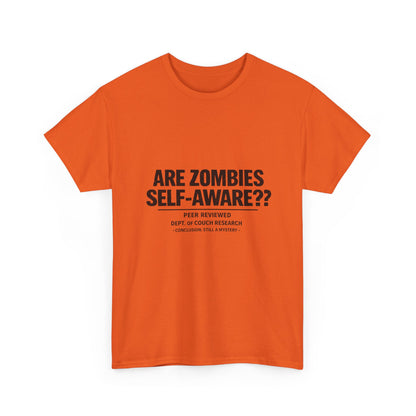 Funny Zombie Awareness Tee — "Are Zombies Self-Aware??" Graphic T-Shirt