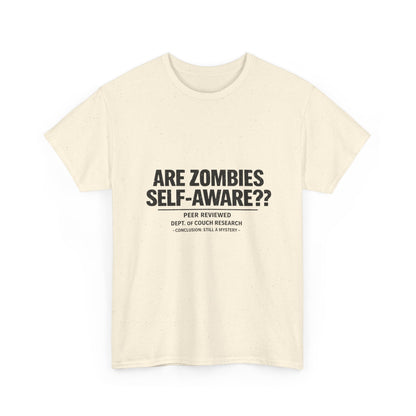 Funny Zombie Awareness Tee — "Are Zombies Self-Aware??" Graphic T-Shirt
