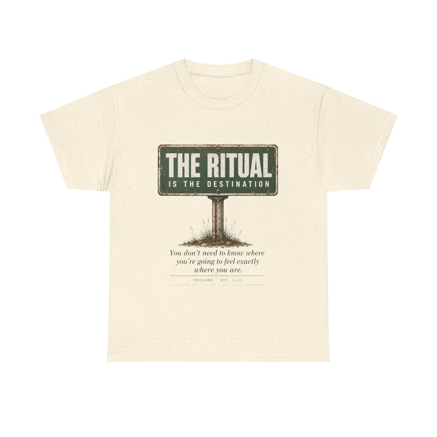 T-Shirt — "The Ritual Is the Destination" Vintage Road Sign Graphic Tee