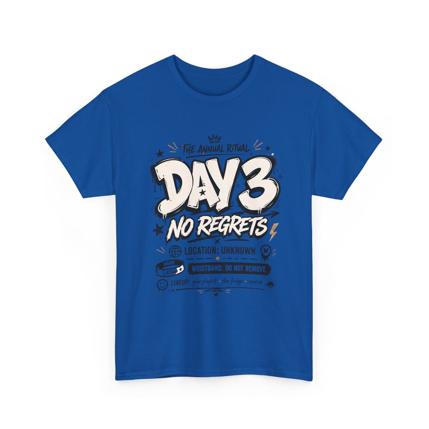 Funny Day 3 No Regrets Tee — Vintage Festival Party Graphic T-Shirt