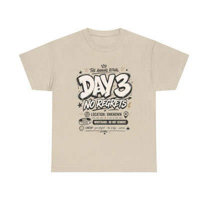 Funny Day 3 No Regrets Tee — Vintage Festival Party Graphic T-Shirt