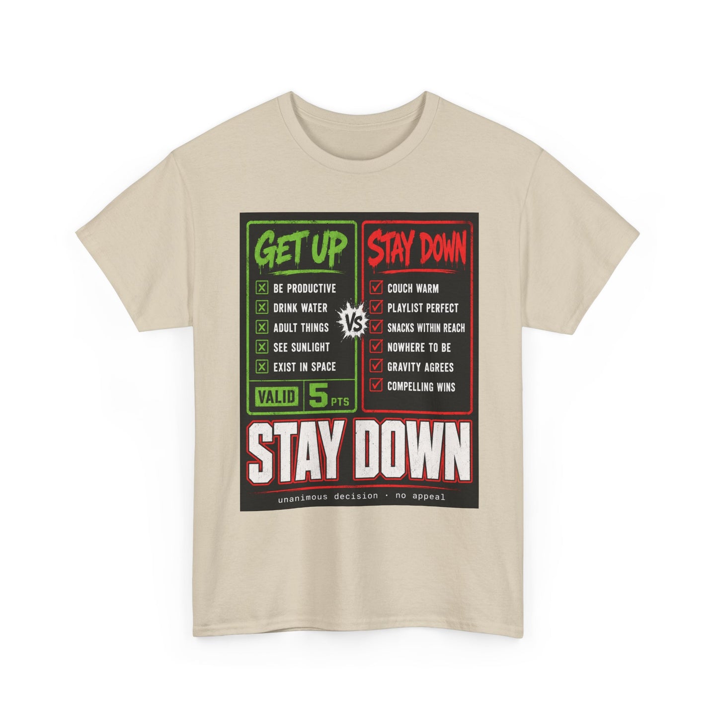 Funny Get Up vs Stay Down Graphic Tee — Motivational Workout & Recovery Shirt