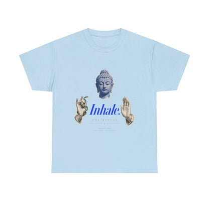 Mindful Buddha Tee — "Inhale" Meditation T-Shirt