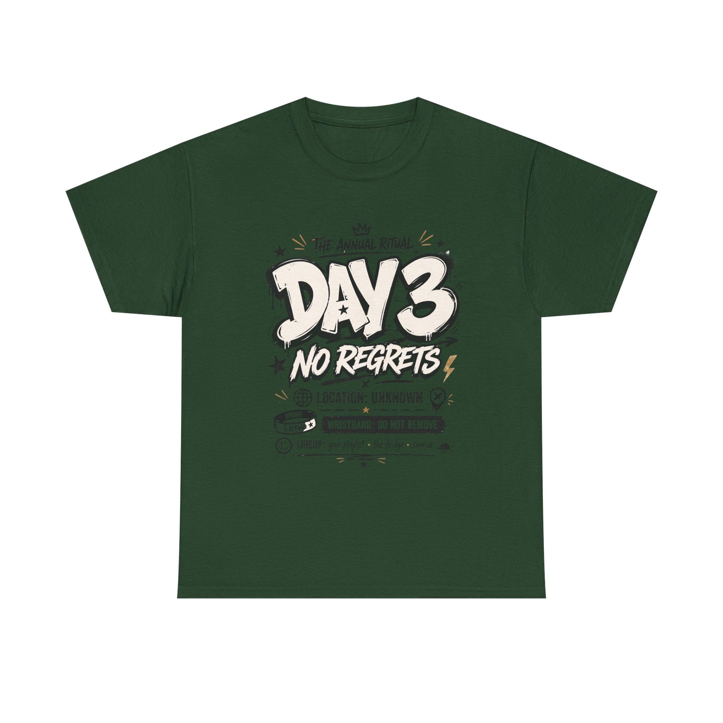 Funny Day 3 No Regrets Tee — Vintage Festival Party Graphic T-Shirt