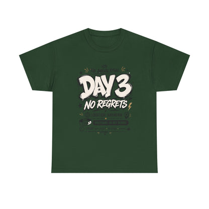Funny Day 3 No Regrets Tee — Vintage Festival Party Graphic T-Shirt