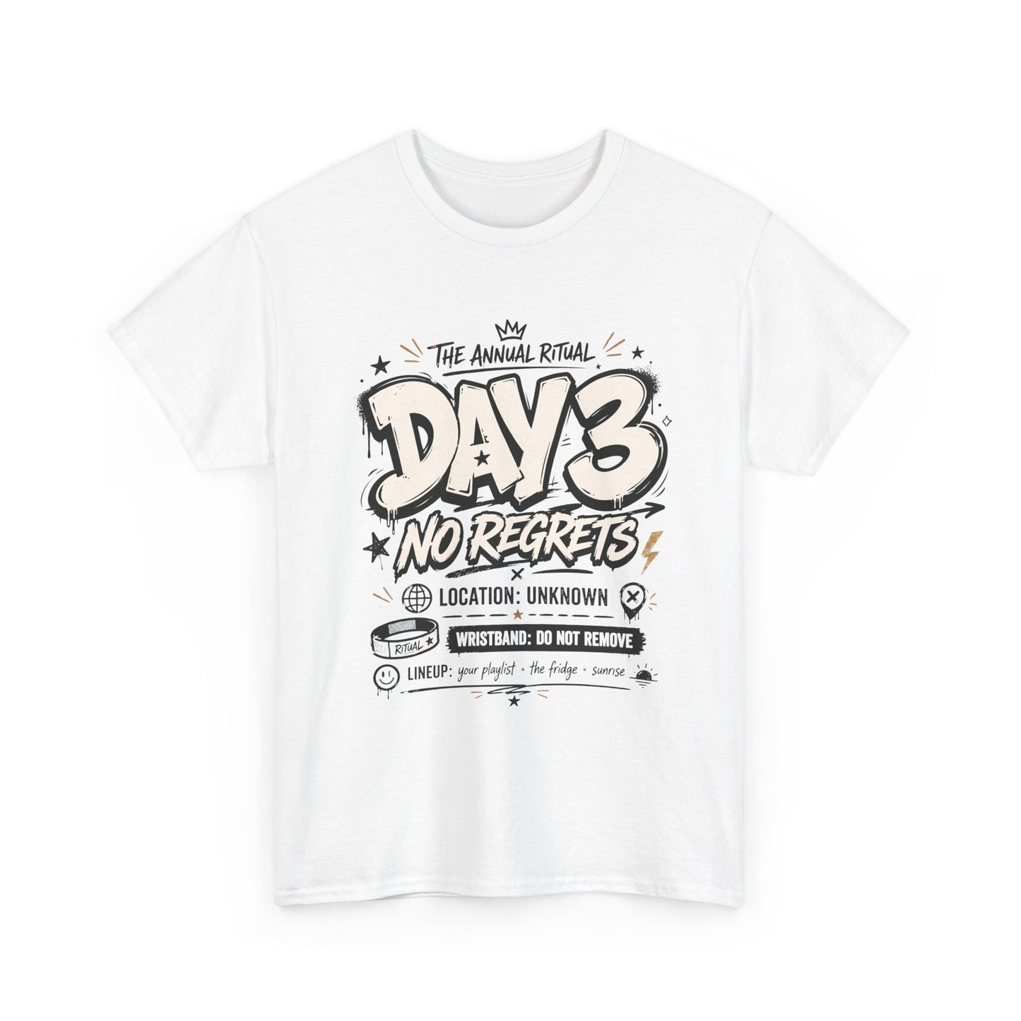Funny Day 3 No Regrets Tee — Vintage Festival Party Graphic T-Shirt