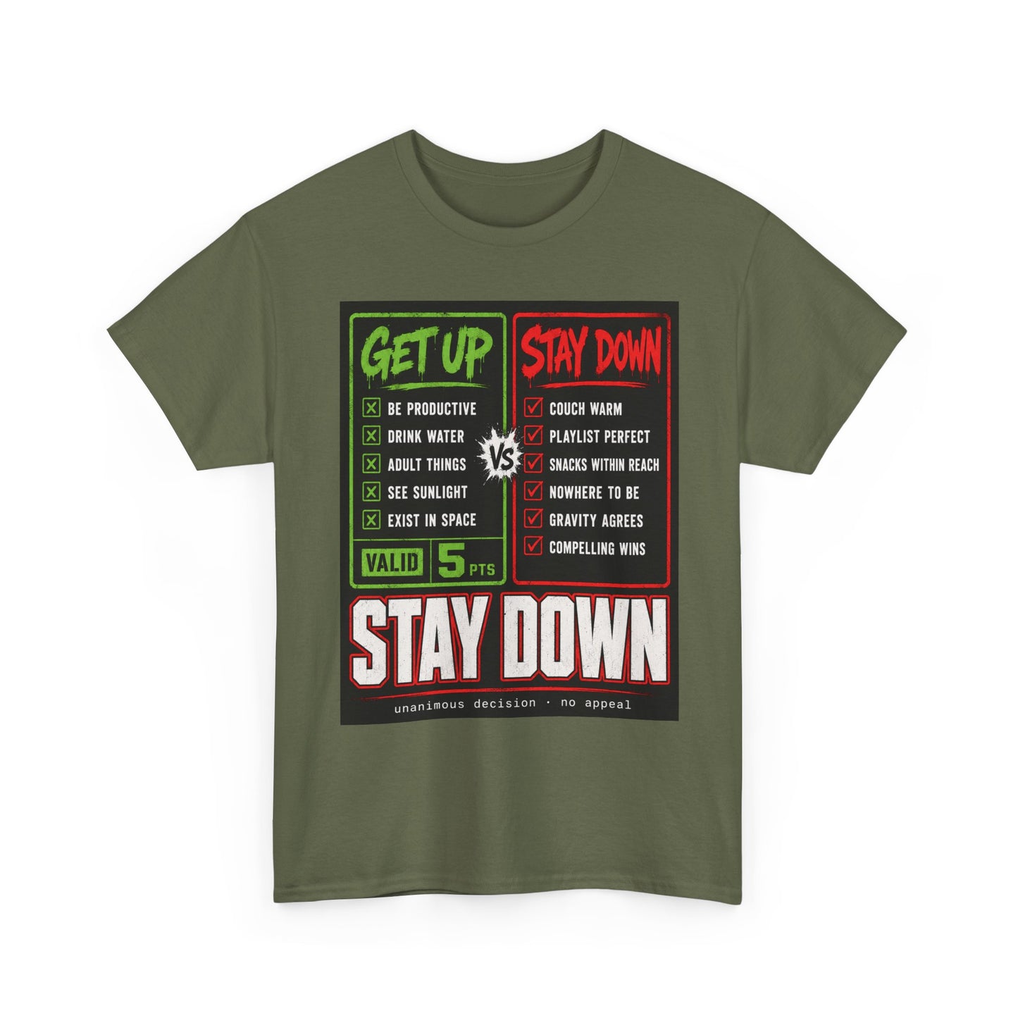 Funny Get Up vs Stay Down Graphic Tee — Motivational Workout & Recovery Shirt