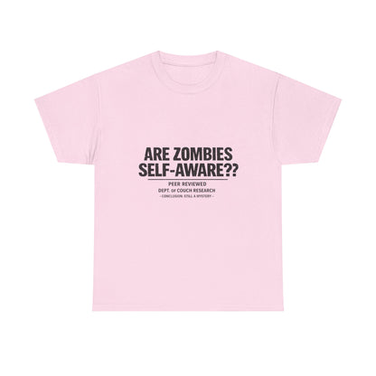 Funny Zombie Awareness Tee — "Are Zombies Self-Aware??" Graphic T-Shirt