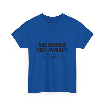 Funny Zombie Awareness Tee — "Are Zombies Self-Aware??" Graphic T-Shirt