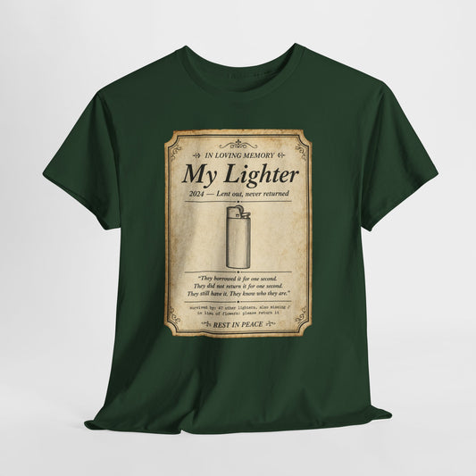Memorial 'In Loving Memory - My Lighter' Tee