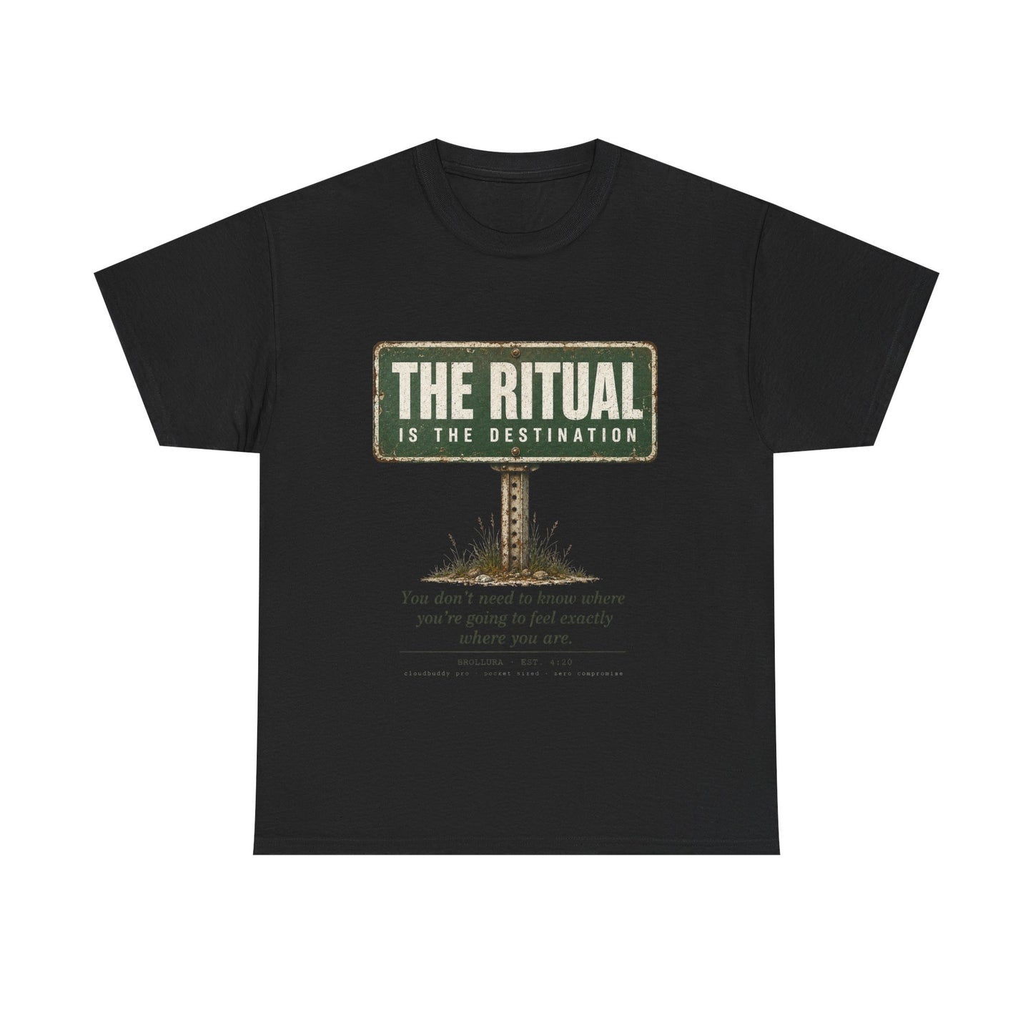 T-Shirt — "The Ritual Is the Destination" Vintage Road Sign Graphic Tee