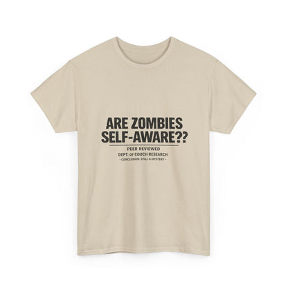 Funny Zombie Awareness Tee — "Are Zombies Self-Aware??" Graphic T-Shirt