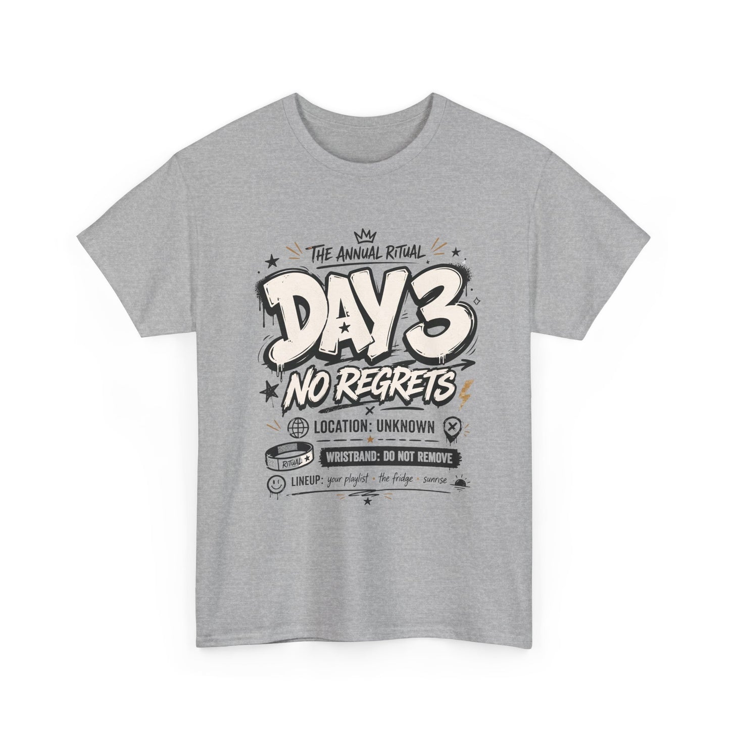 Funny Day 3 No Regrets Tee — Vintage Festival Party Graphic T-Shirt