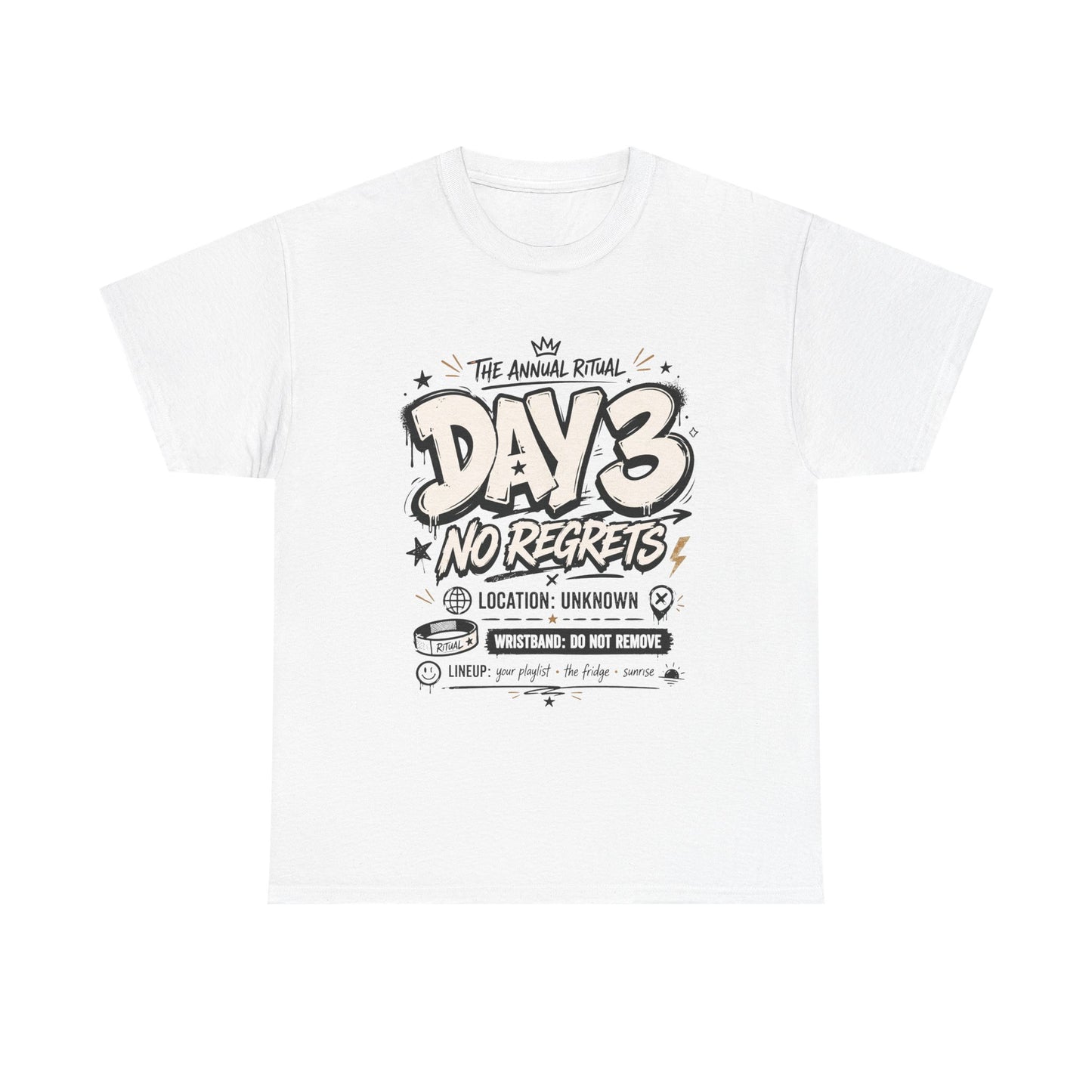 Funny Day 3 No Regrets Tee — Vintage Festival Party Graphic T-Shirt