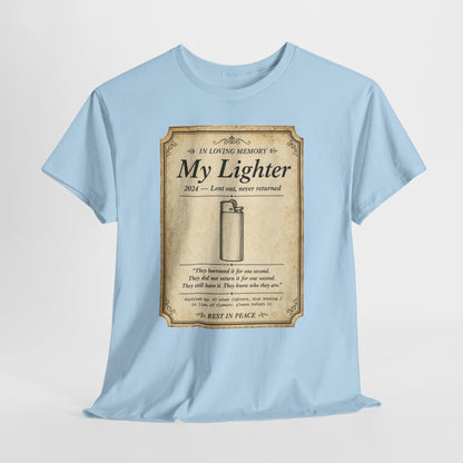 Memorial 'In Loving Memory - My Lighter' Tee