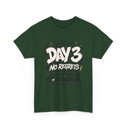 Funny Day 3 No Regrets Tee — Vintage Festival Party Graphic T-Shirt