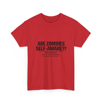 Funny Zombie Awareness Tee — "Are Zombies Self-Aware??" Graphic T-Shirt