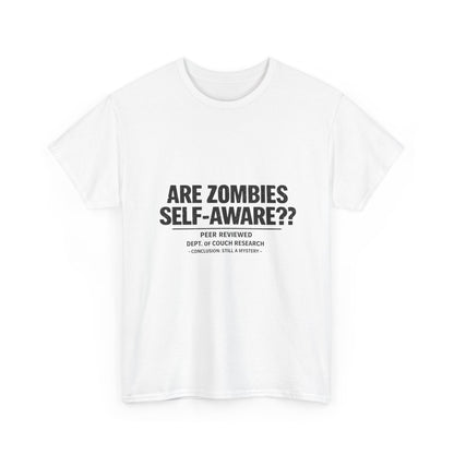 Funny Zombie Awareness Tee — "Are Zombies Self-Aware??" Graphic T-Shirt