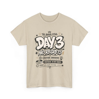 Funny Day 3 No Regrets Tee — Vintage Festival Party Graphic T-Shirt