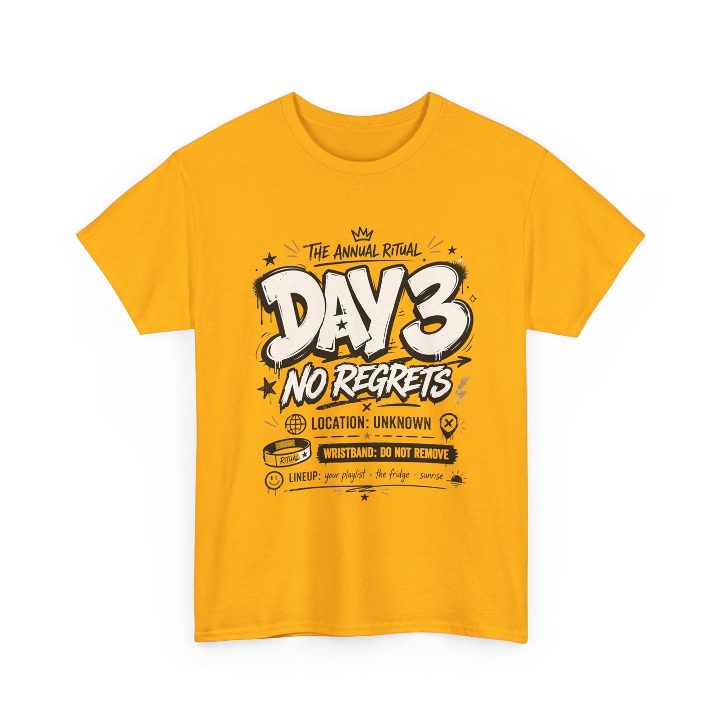 Funny Day 3 No Regrets Tee — Vintage Festival Party Graphic T-Shirt