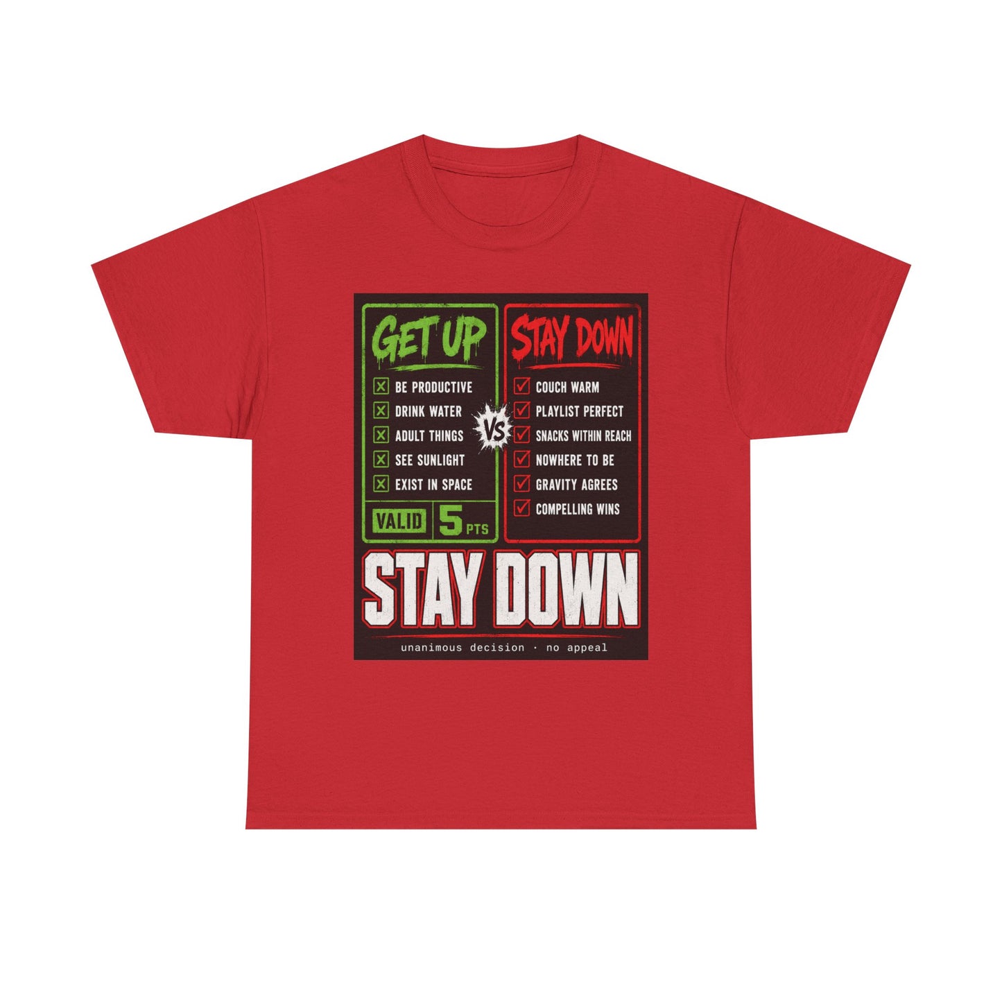 Funny Get Up vs Stay Down Graphic Tee — Motivational Workout & Recovery Shirt